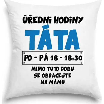 Žertovný předmět Polštář - Táta úřední hodiny