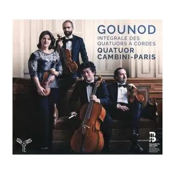 Zahraniční hudba 2CD Charles Gounod: Intégrale Des Quatuors à Cordes 2018