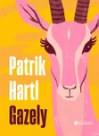 Gazely - Patrik Hartl (2023, brožovaná)