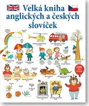 Velká kniha anglických a českých…
