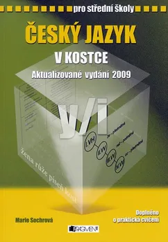 Český jazyk Český jazyk v kostce pro střední školy - Marie Sochrová (2009, brožovaná)