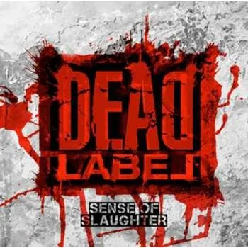Zahraniční hudba CD Dead Label: Sense Of Slaughter 2016