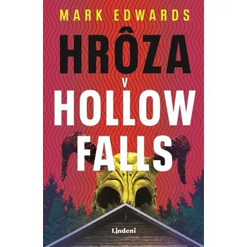 Kniha Hrôza v Hollow Falls - Mark Edwards (E-Kniha)