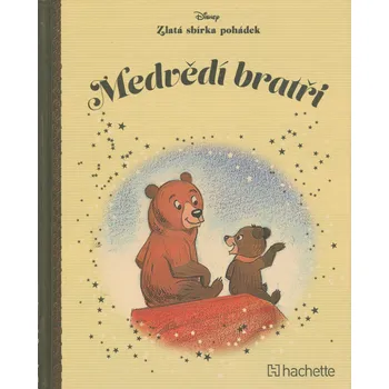 Pohádka Medvědí bratři-zlatá sbírka pohádek