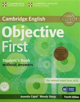 Anglický jazyk Objective First: Student's book without Answers - Annette Capel, Wendy Sharp [EN] (2014, brožovaná) + CD 