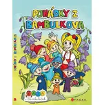 Kája a Bambuláček: Pohádky z Bambulkova…