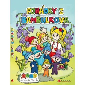 Kája a Bambuláček: Pohádky z Bambulkova…