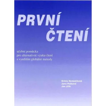 První čtění První čtení - Krista Hemzáčková a kol. (2019, brožovaná)