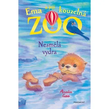 Pohádka Ema a její kouzelná ZOO 14: Nesmělá vydra - Amelia Cobb (2023, pevná)