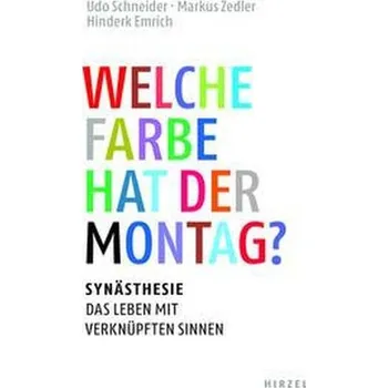 Welche Farbe hat der Montag? - Emrich, Hinderk M. [DE] (2022, Firma, Hirzel S. Verlag)