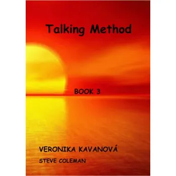 Talking Method Book 3 - Kavanová Veronika