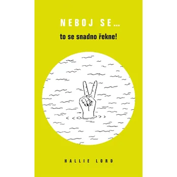 Paulínky Neboj se… to se snadno řekne!