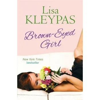 Cizojazyčná kniha Brown-Eyed Girl - Kleypas, Lisa