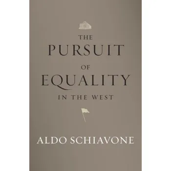 Cizojazyčná kniha Pursuit of Equality in the West - Schiavone, Aldo