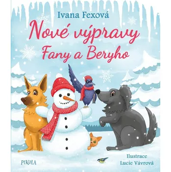 Pohádka Nové výpravy Fany a Beryho