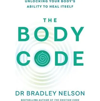 Cizojazyčná kniha Body Code - Nelson, Dr Bradley