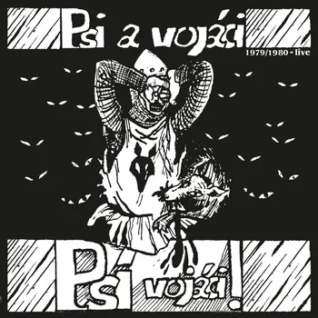 Psi a vojáci: 1979/1980 Live - Psí…