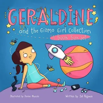 Cizojazyčná kniha Geraldine and the Gizmo Girl Collection - Regwan, Sol