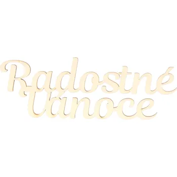 Vánoční dekorace Naše galanterie Nápis Radostné vánoce