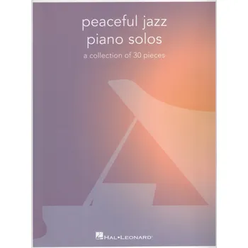 Peacefull Jazz Piano Solos / 30 klidných jazzových standardů a balad