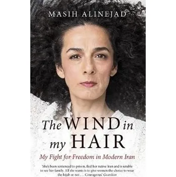 Cizí jazyk Wind in My Hair - Alinejad, Masih