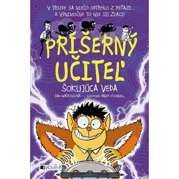 Pohádka Príšerný učiteľ - Šokujúca veda - Sam Watkins