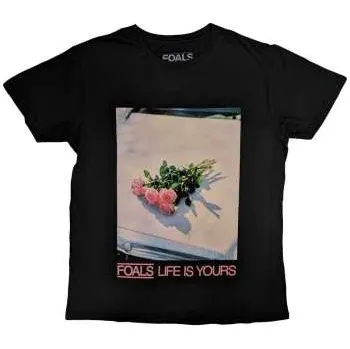 Pánské oblečení Merch Foals: Foals Unisex T-shirt: Life Is Yours (small) S