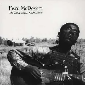 Zahraniční hudba LP Fred McDowell: The Alan Lomax Recordings 2023