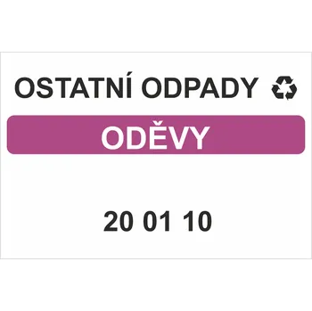 Značení Ostatní odpady 200110 - Oděvy Samolepka PVC A7 (105 x 74 mm)