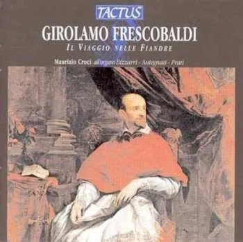 Zahraniční hudba CD Girolamo Frescobaldi: Maurizio Croci,orgel 2012