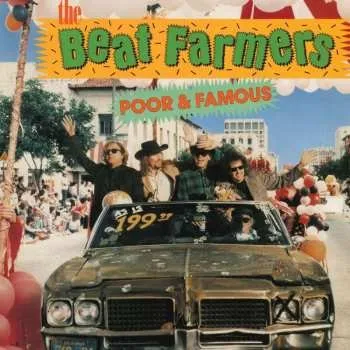 Zahraniční hudba LP The Beat Farmers: Poor & Famous 2023 180g Vinyl