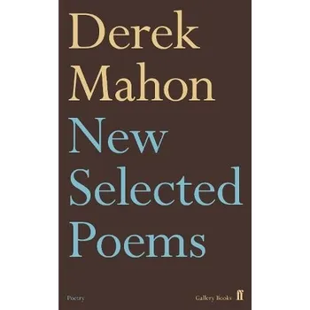Cizojazyčná kniha New Selected Poems - Mahon, Derek