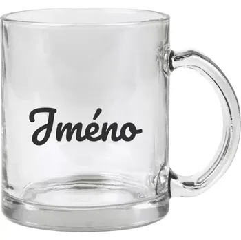 Hrnek 330 ml - skleněný Vlastní jméno
