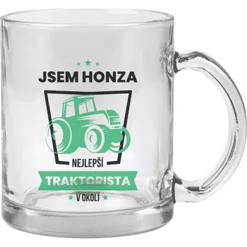 Hrnek 330 ml - skleněný Nejlepší v okolí - traktorista