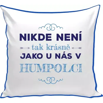 Polštář Polštář barevný 32x32 cm Nikde není tak krásně, jako u nás v ...