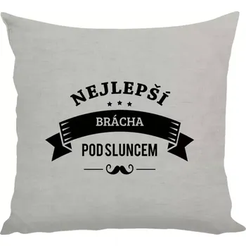 Polštář Polštář lněný 40x40 cm Nejlepší brácha pod sluncem, knírek