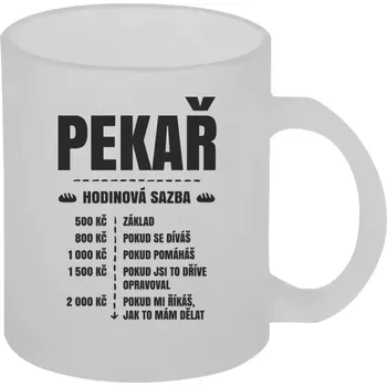 Hrnek 330 ml - skleněný matný Hodinová sazba - pekař