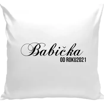 Polštář Polštář bílý 40x40 cm Babička od roku ...