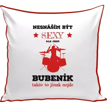 Polštář Polštář barevný 32x32 cm Nesnáším být sexy, ale jsem bubeník