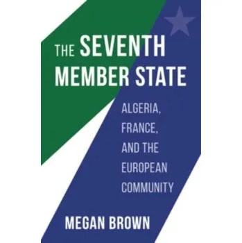 Populárně naučná literatura pro dospělé The Seventh Member State - Mostyn-Brown, Megan