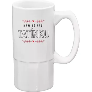 Sklenice Půllitr pro tatínka - Mám tě rád tatínku - 500 ml