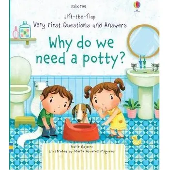 Cizojazyčná kniha Very First Questions and Answers Why do we need a potty? - Daynes, Katie
