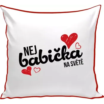 Polštář Polštář barevný 32x32 cm Nej babička na světě