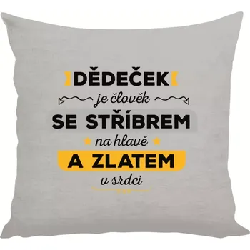 Polštář Polštář lněný 40x40 cm Dědeček je člověk se stříbrem na hlavě a zlatem v srdci