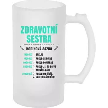 Sklenice Půllitr skleněný matný Hodinová sazba - zdravotní sestra