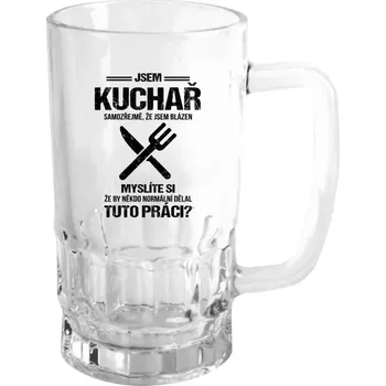 Sklenice Půllitr pro kuchaře a kuchařky - Samozřejmě, že jsem blázen - kuchař - čirý