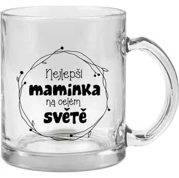 Hrnek 330 ml - skleněný Nejlepší maminka na celém světě