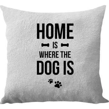 Polštář Polštář bílý 40x40 cm - dlouhý chlup Home is where the dog is
