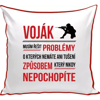 Polštář Polštář barevný 32x32 cm Musím řešit problémy - voják
