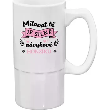 Sklenice Půllitr bílý vysoký Milovat tě je silně návykové